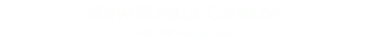 NewMedia Centre 360-VR showcase